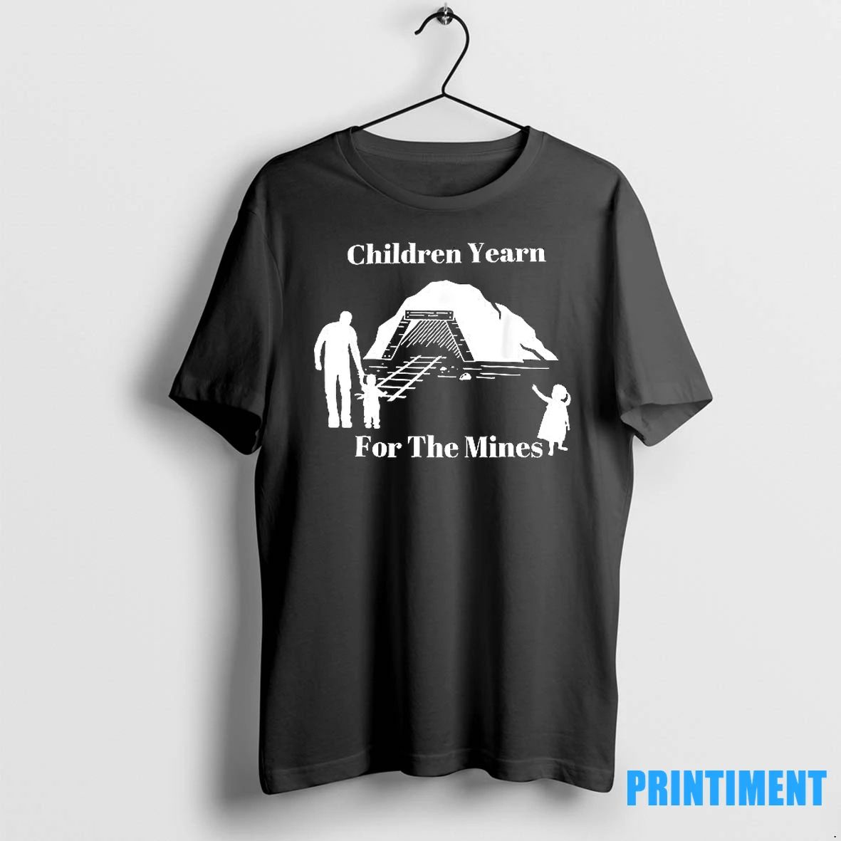 Children Yearn For The Mines Tshirts Sweater Unisex