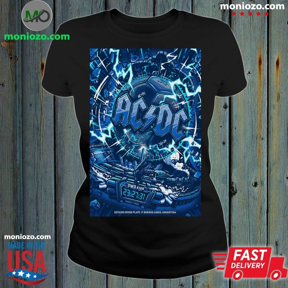 AC DC Buenos Aires Argentina PWR Up Tour March 2026 Poster Shirt Unisex