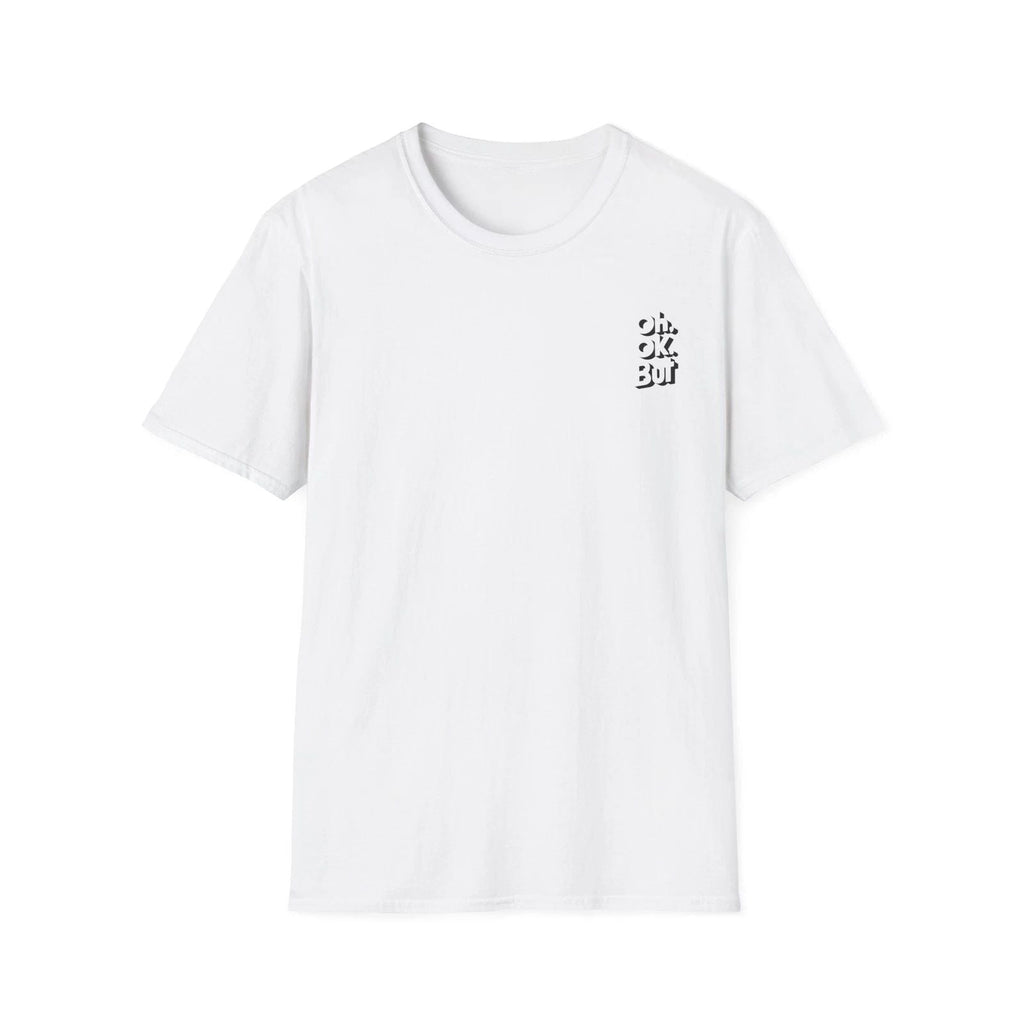 OH OK BUT White Funny Quotes Abstract Design Trendy Lifestyle Fashion Unisex