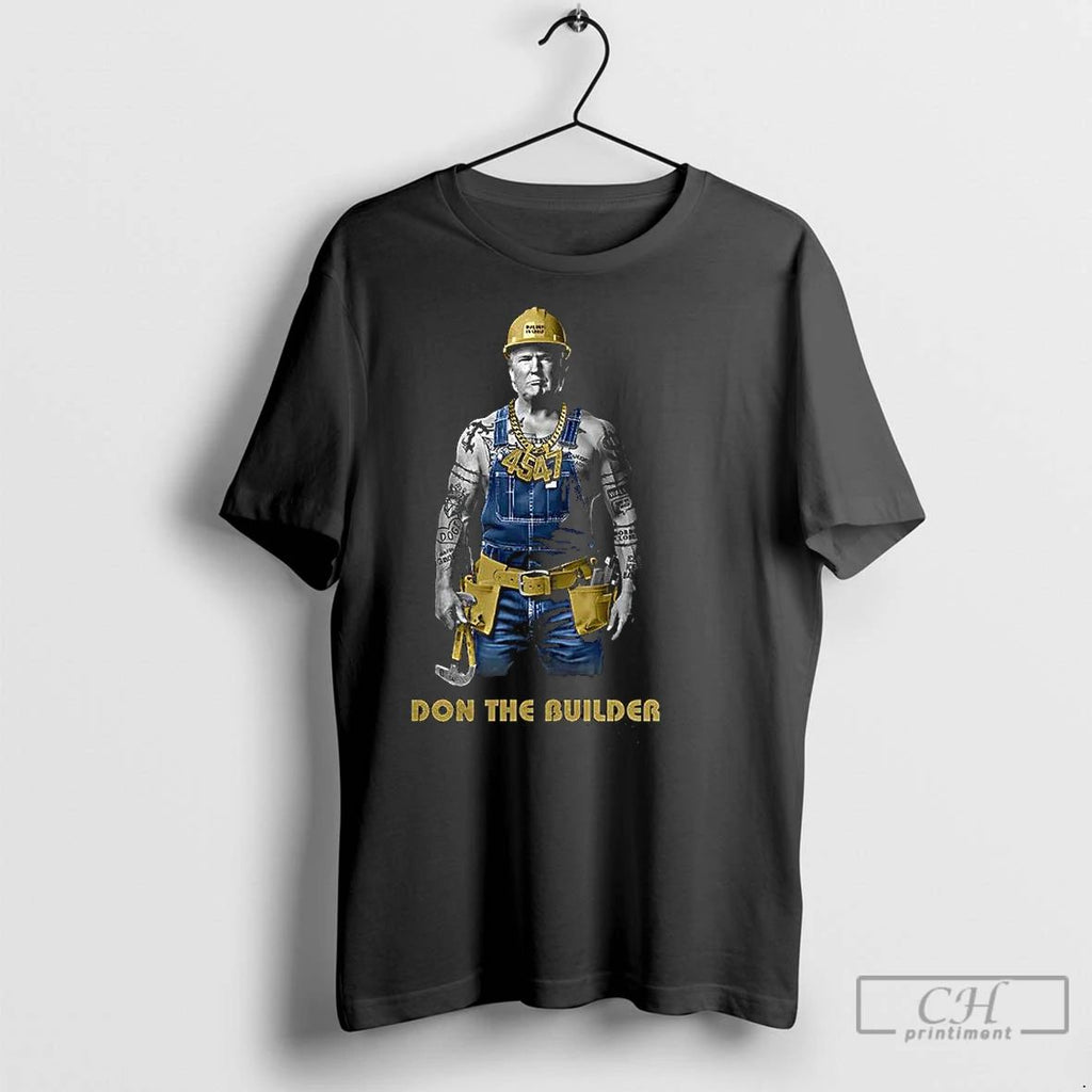 Premium Don The Builder 4547 Trump Gang Unisex