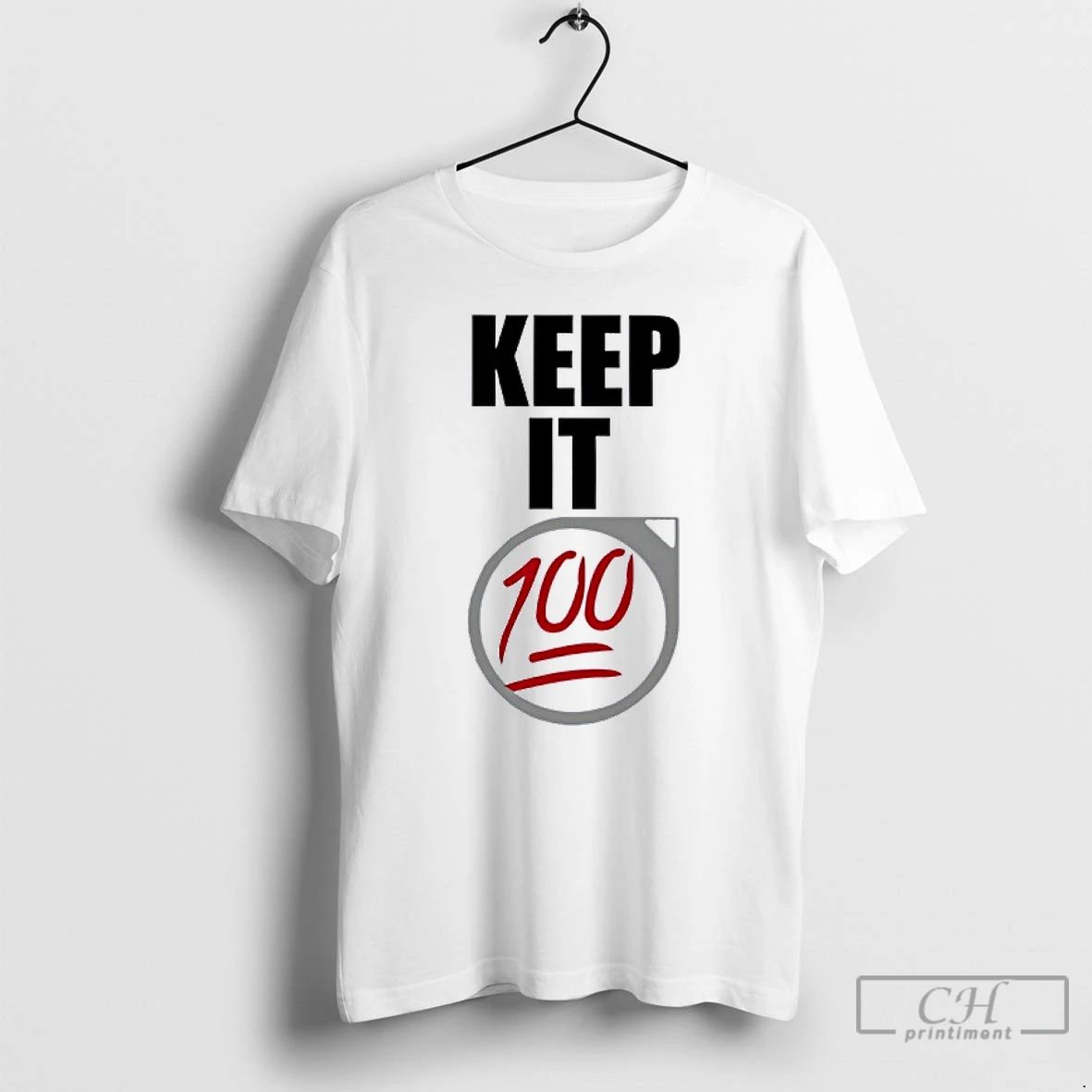 Classic Keep It 100 T Shirts Unisex