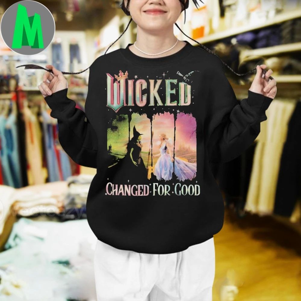 Elphaba And Glinda Wicked Changed for Good Shirt Unisex