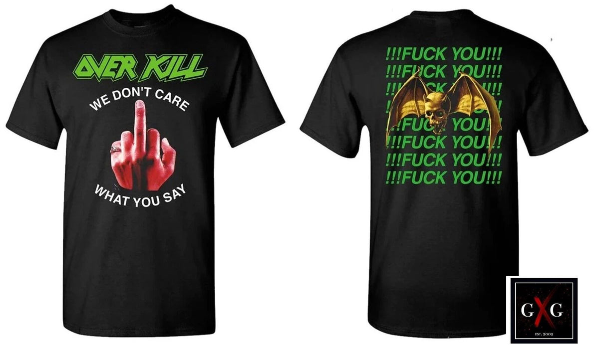 OVERKILL cd lgo F**K YOU / WE DON'T CARE WHAT YOU SAY Official SHIRT XL New Unisex
