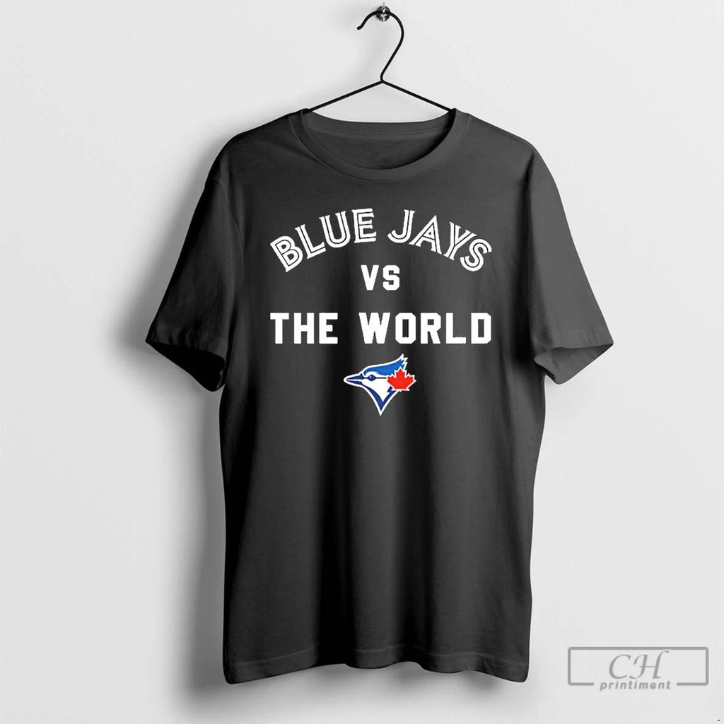 Classic Toronto Blue Jays Vs The World T Shirts Unisex