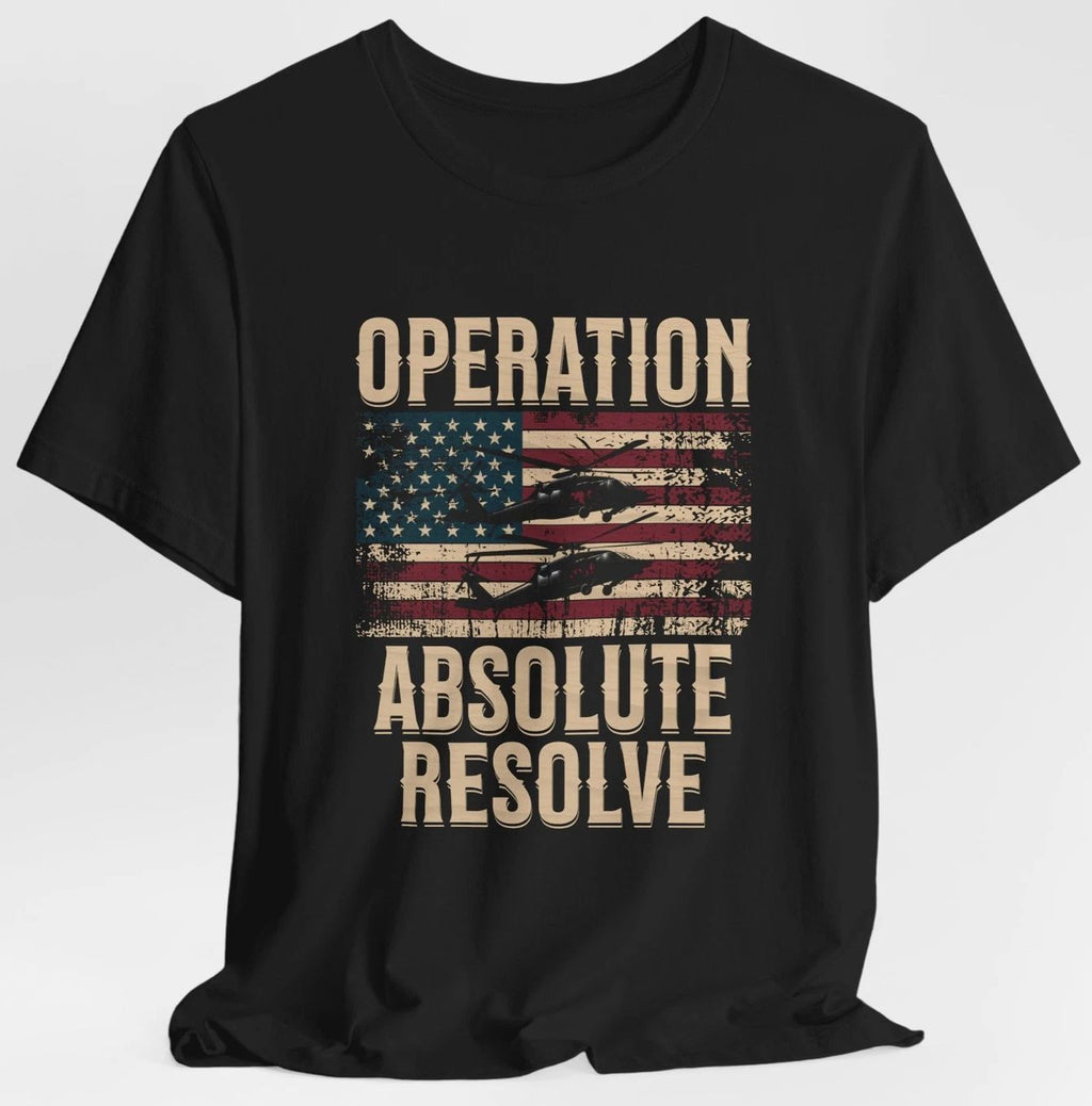 Operation Absolute Resolve Flag Tee | Military USA Patriotic Unisex
