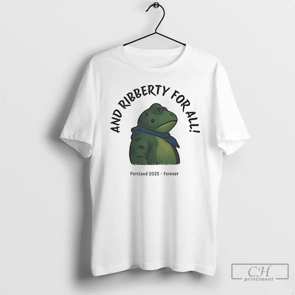 Classic Frog And Ribberty For All Portland 2025 Forever T Shirts Unisex