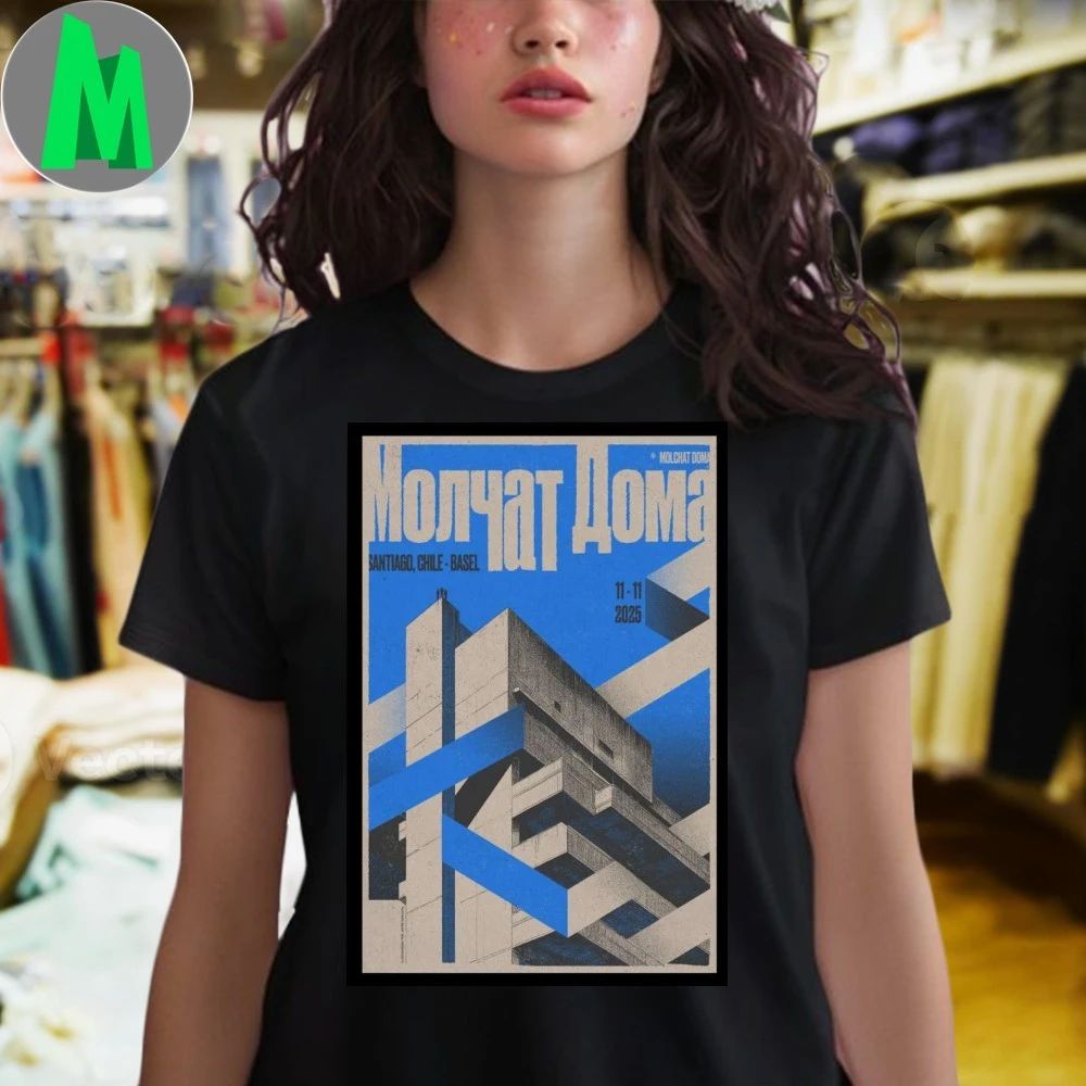 Molchat Doma Nov 11, 2025 Basel Venue, Santiago, Chile Poster Shirt Unisex
