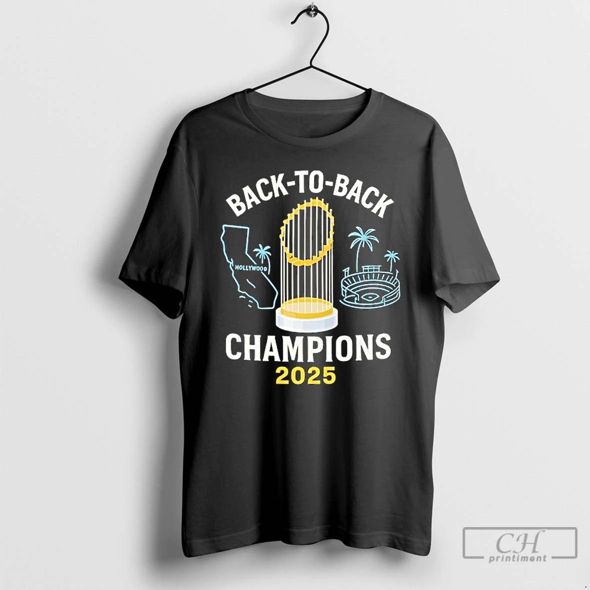 Premium Los Angeles Dodgers Back To Back Champions 2025 Hollywood T Shirts Unisex