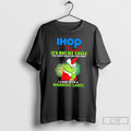 Classic Grinch X Ihop Its Not My Fault You Didnt Read The Fine Print Unisex