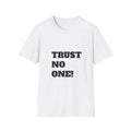 Trust No One | Unisex Graphic Tee, Casual Wear, Trendy Shirt, Gift [...] Unisex