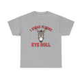 I Speak Fluent Eye Roll Donkey Tee | Funny Sarcastic Animal Shirt Unisex