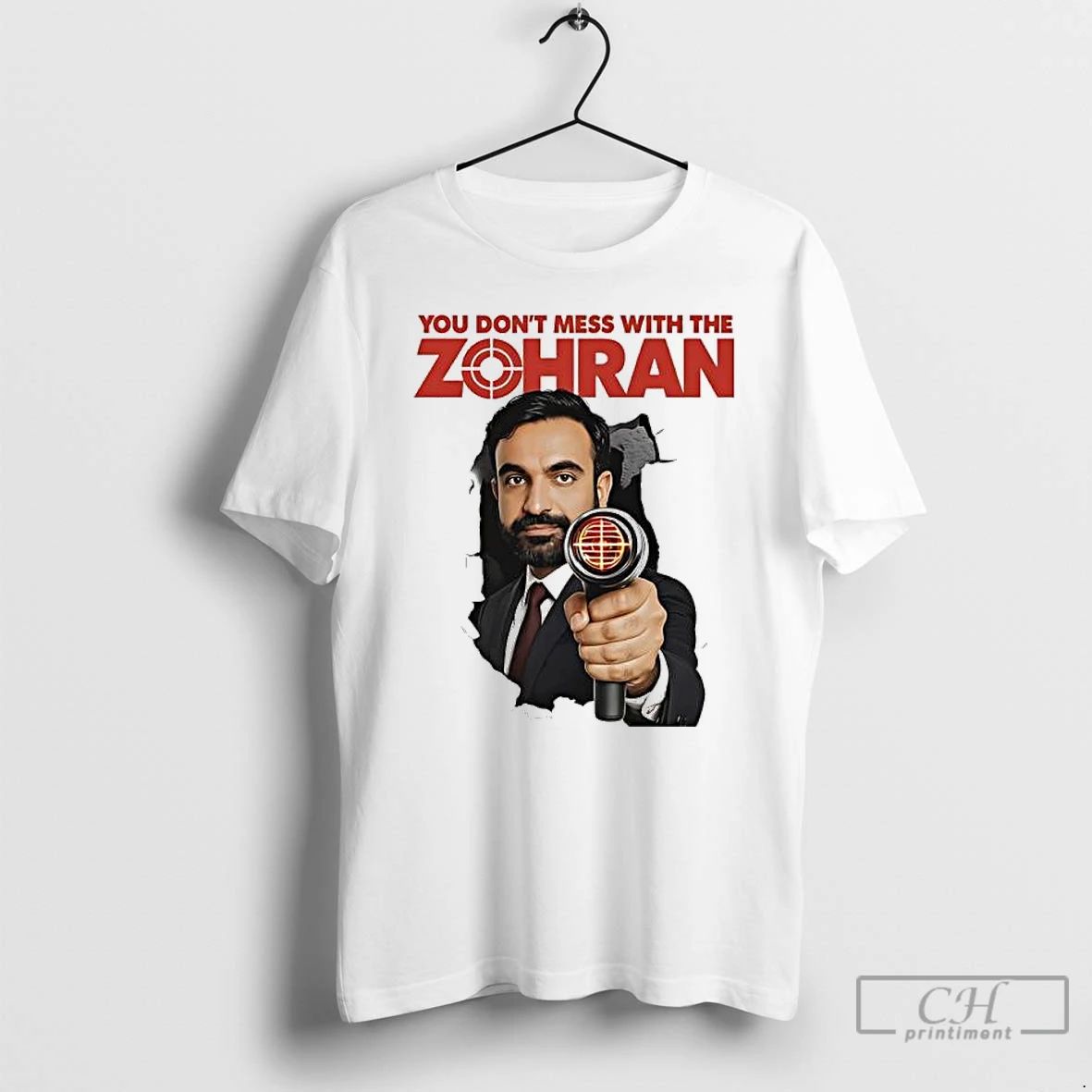 Premium Zohran Mamdani You Dont Mess With The Zohran T Shirts Unisex