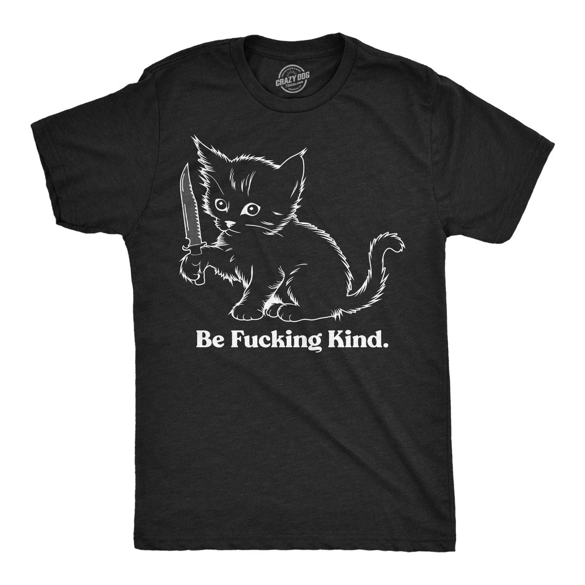 Mens Funny T Shirts Be Kind Sarcastic Kitten Graphic Novelty Tee for Men Unisex