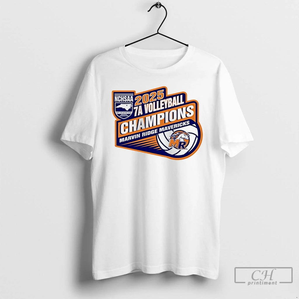 Premium Marvin Ridge Mavericks 2025 Nchsaa 7a Volleyball Champions T Shirts Unisex