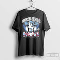 Classic 2025 World Series Champions Its Time For Nine Dodgers Championships T Shirts Unisex
