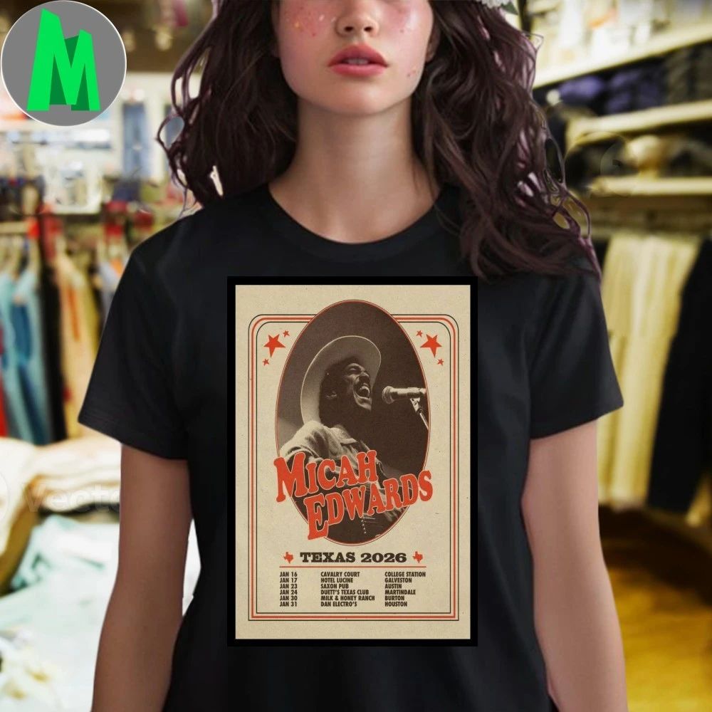 Micah Edwards Tour Texas 2026 Poster Shirt Unisex