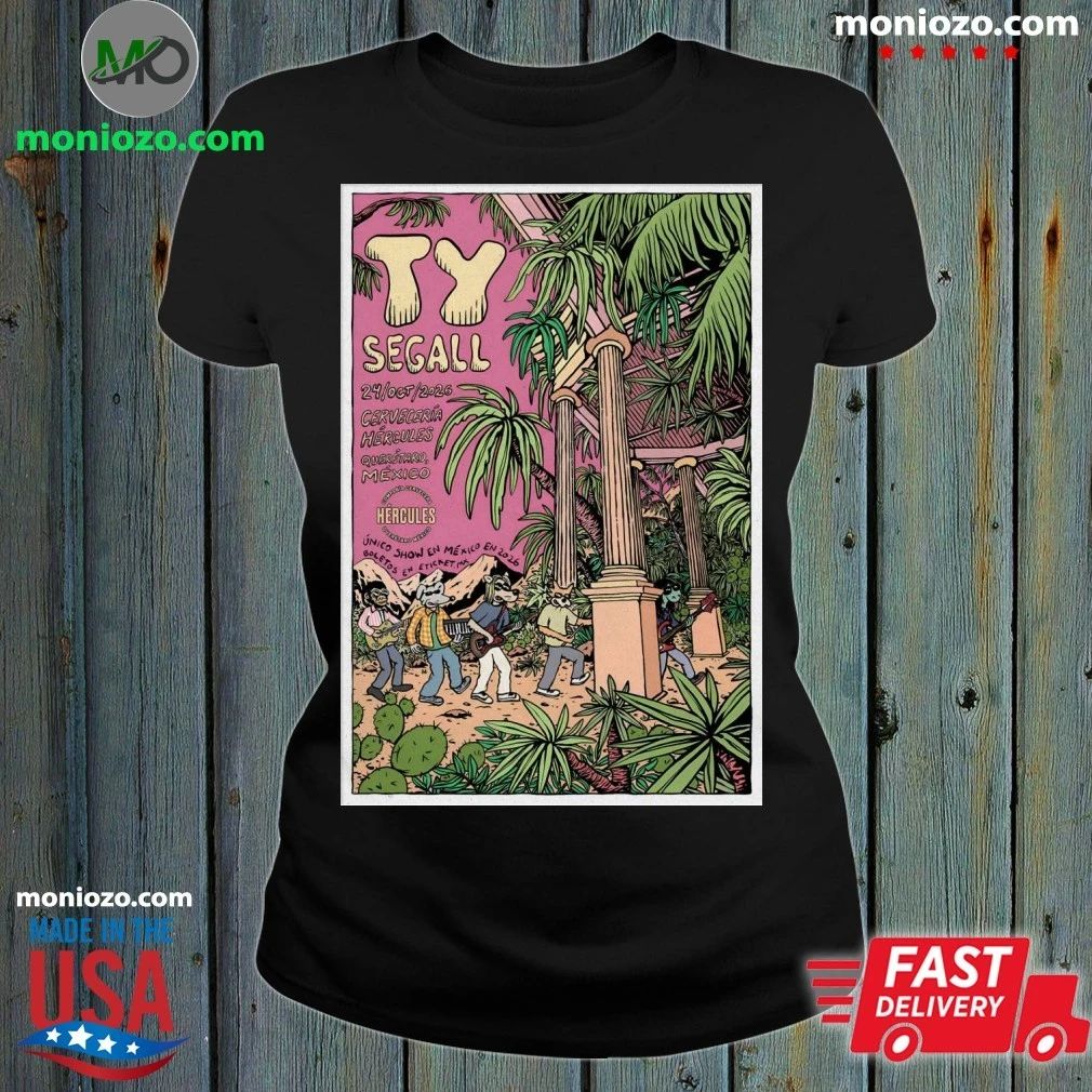Original Ty Segall Cervecería Hércules, Querétaro MX Oct 24 2026 Poster Shirt Unisex
