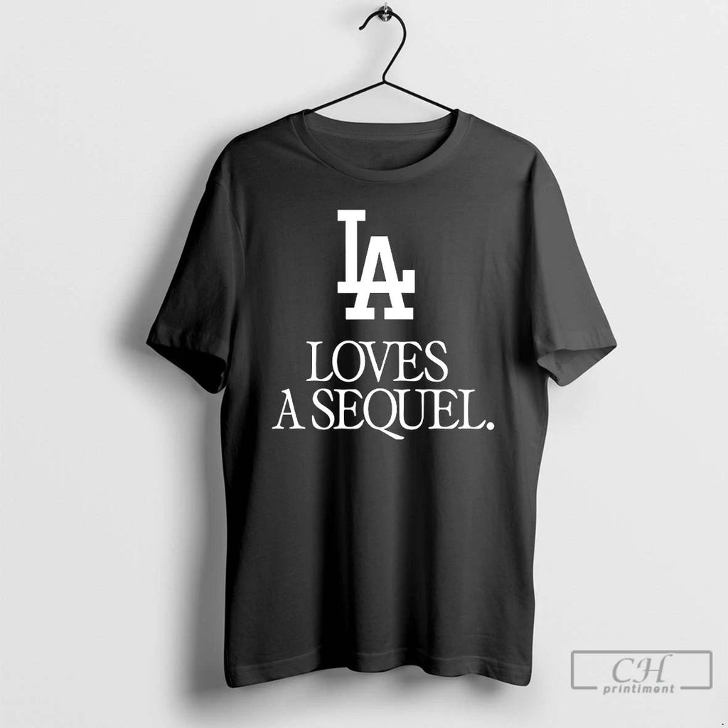 Classic La Loves A Sequel T Shirts Unisex