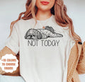 Not Today Shih Tzu | Funny Shih Tzu Gift | Shih Tzu Lover Tee | Cute Dog Unisex
