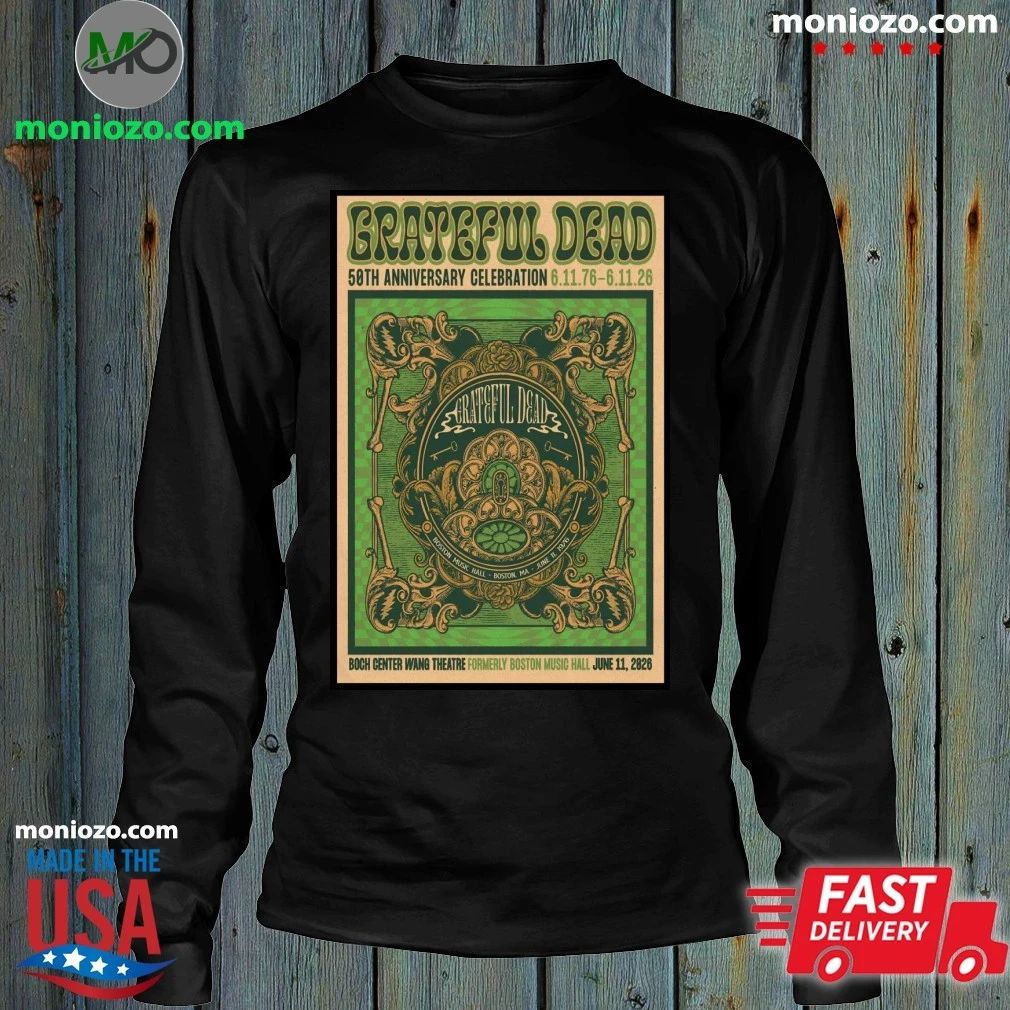 Original Grateful Dead 6 11 2026 Boston MA Poster Shirt Unisex