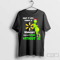 Classic Grinch Santa Admit It Now Working At Walmart Logo Would Be Boring Without Me Unisex
