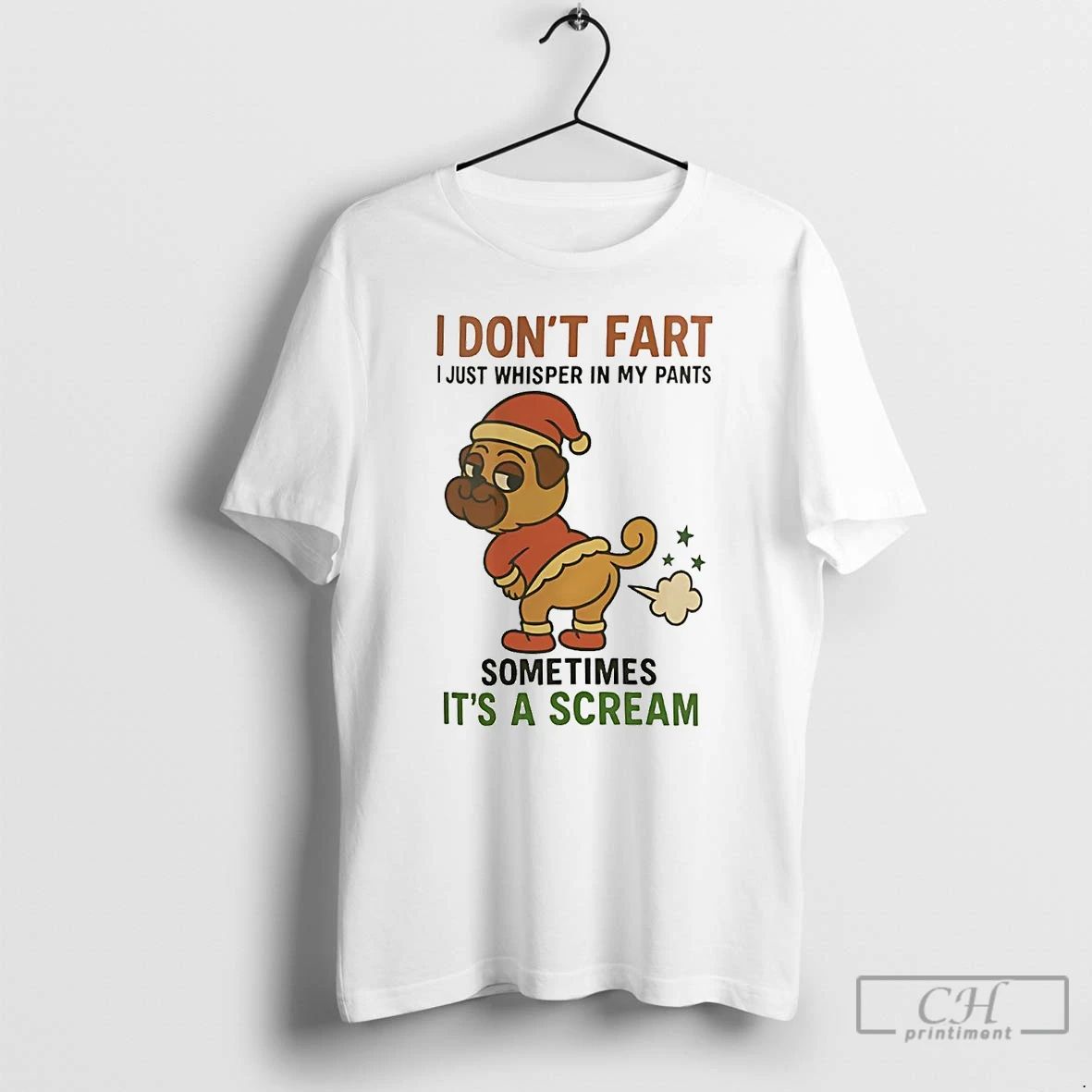 Classic Pug I Dont Fart I Just Whisper In My Pants T Shirts Unisex