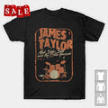 New James Taylor graphic Gift For Fans Unisex S-5XL Shirt MD625 Unisex