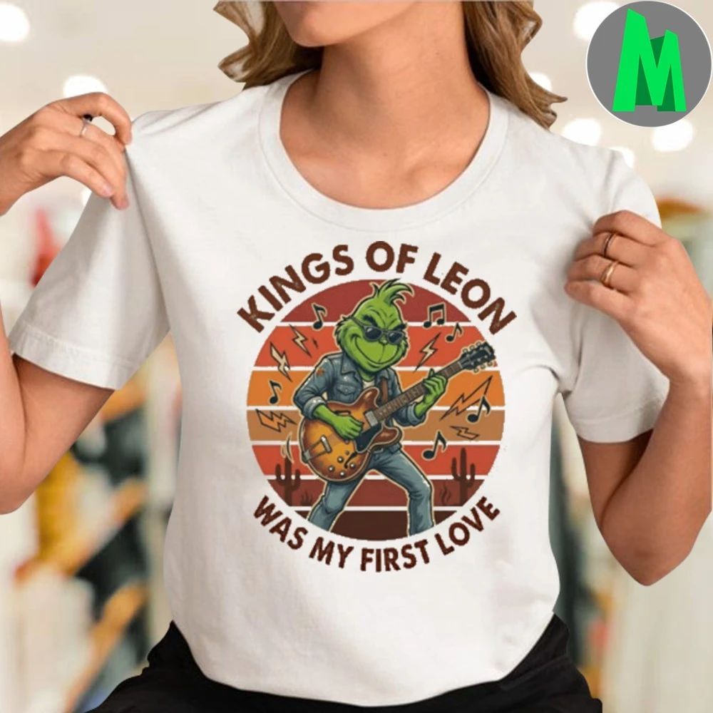 KINGS OF LEON Was My First Love Funny Grinch Christmas Unisex