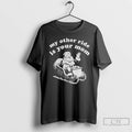 Classic Santa Claus My Other Ride Is Your Mom Christmas T Shirts Unisex
