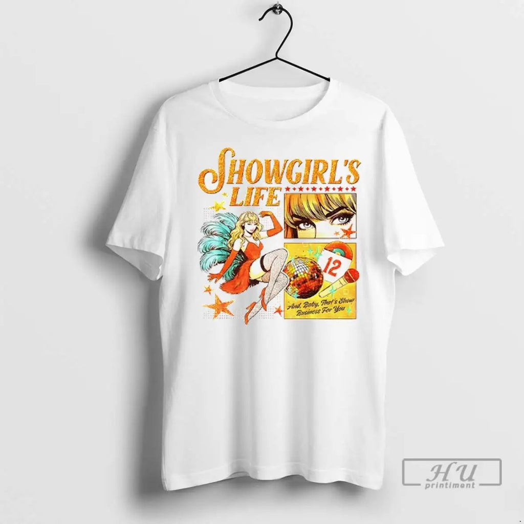 Officials Showgirls Life And Baby Thats Show Business For You T Shirts Unisex