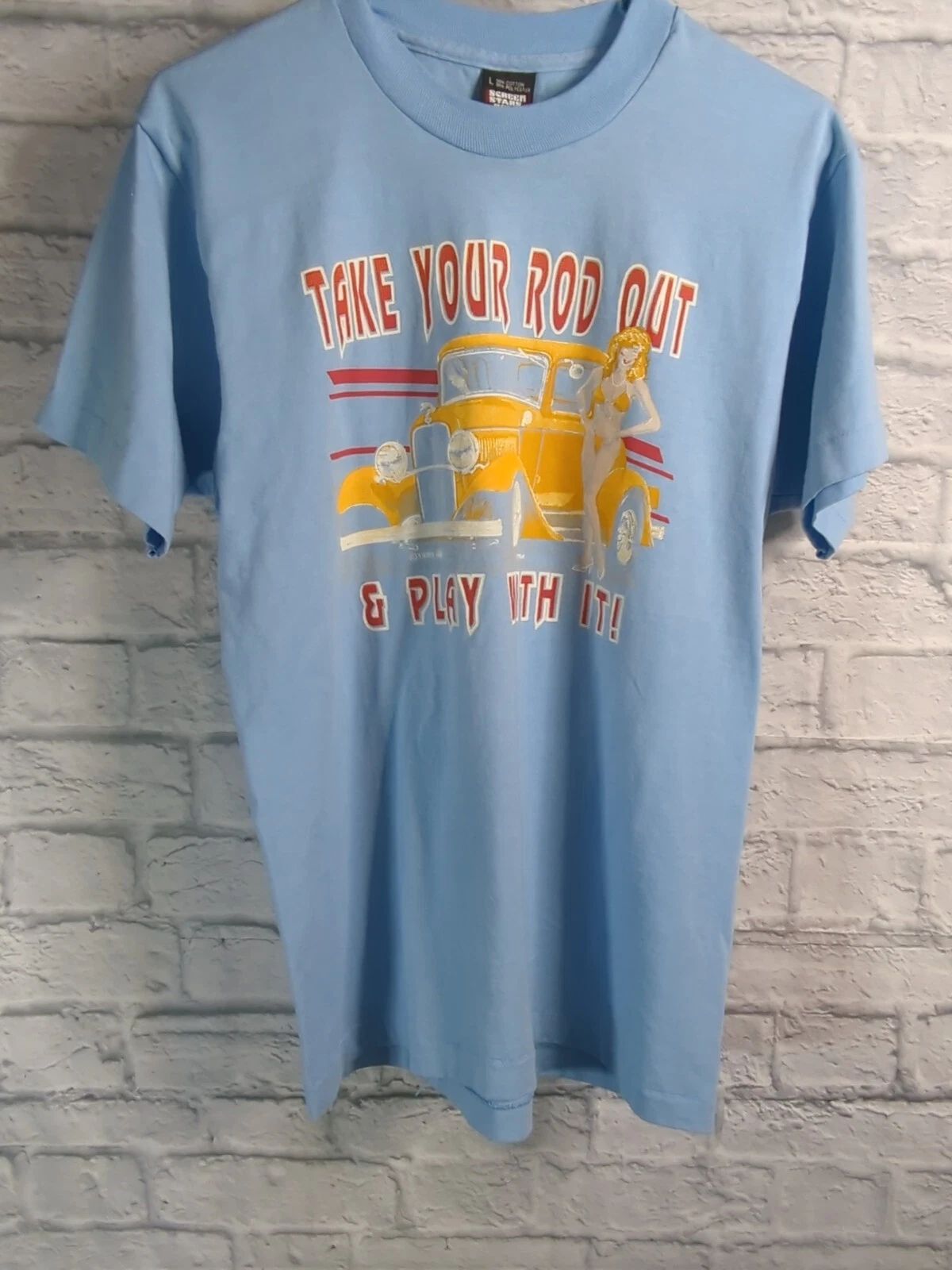 Vtg Pin Up Hot Rod Graphic Mens L 1989 "Take Your Rod Out Play W/ It" Unisex