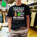 Christmas is better with my Miniature Schnauzer Shirt Unisex