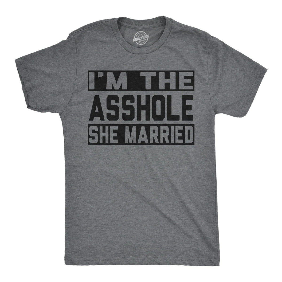 Mens Funny T Shirts Im The She Married Sarcastic Husband And Wife Tee Unisex