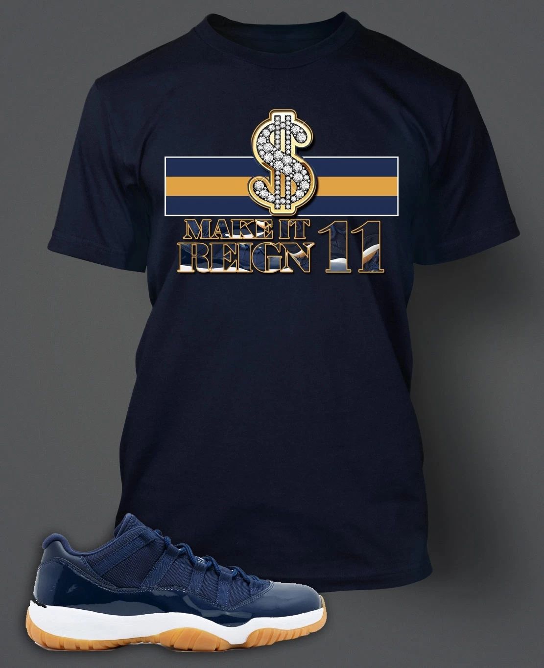 GraphicTee Shirt to match J11 LOW Navy Gum Make it Reign Mens Big Tall Sm T Unisex