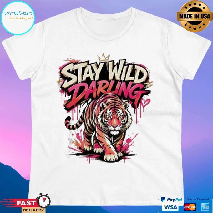 Stay Wild Darling Tiger Unisex
