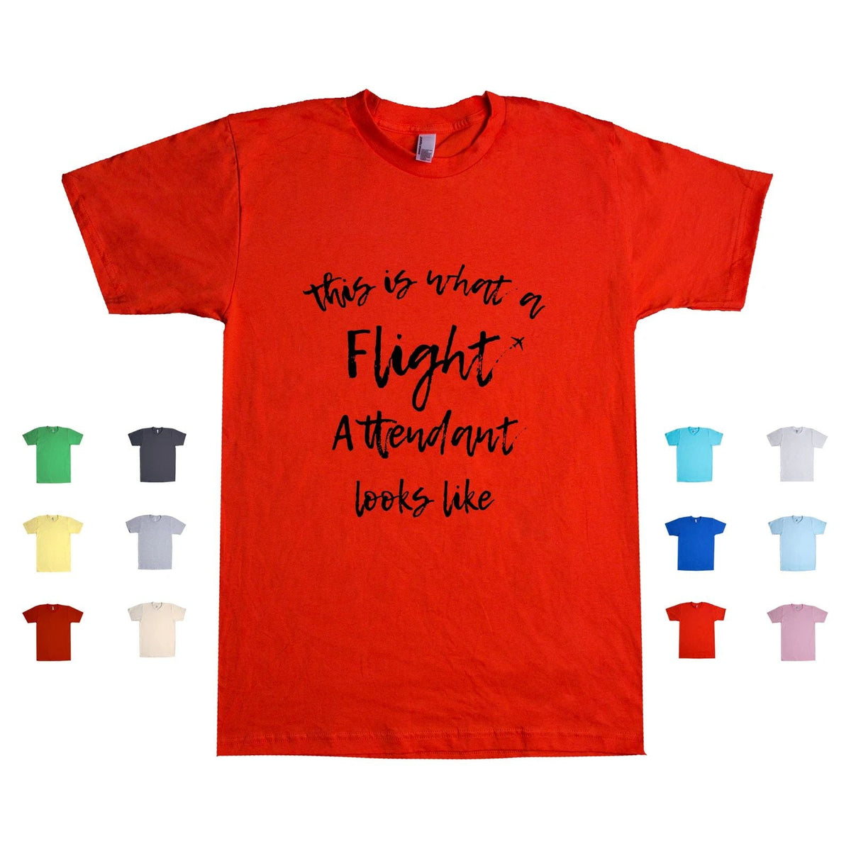 This Is What A Flight Attendant Looks Like aviation lover cabin Unisex T Shirt Unisex