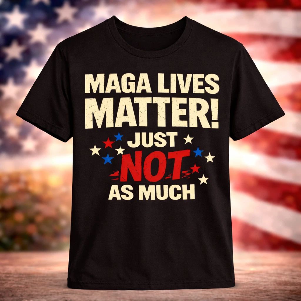 Funny Anti MAGA Shirt Political Satire Tee Sarcastic Graphic Gift Unisex