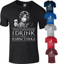 I DRINK AND I KNOW THINGS I DO T SHIRT GAME OF THRONES Father Day Birthday Gift Unisex