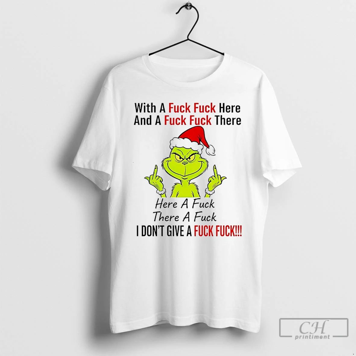 Premium Grinch With A Fuck Fuck Here And A Fuck Fuck There I Dont Give Unisex