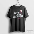 Classic Los Angeles Dodgers Lets Ruin Baseball T Shirts Unisex