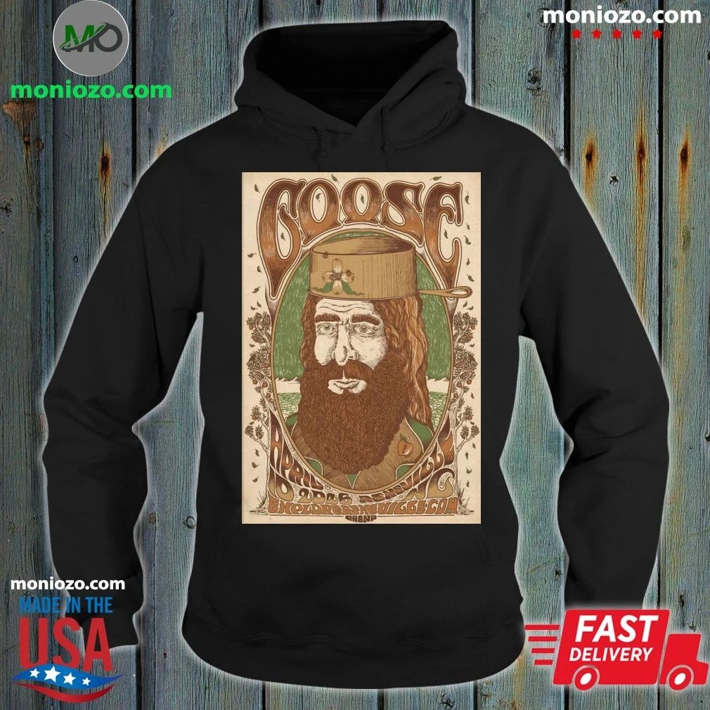 Goose In Asheville NC On April 10 2026 Poster Shirt Unisex