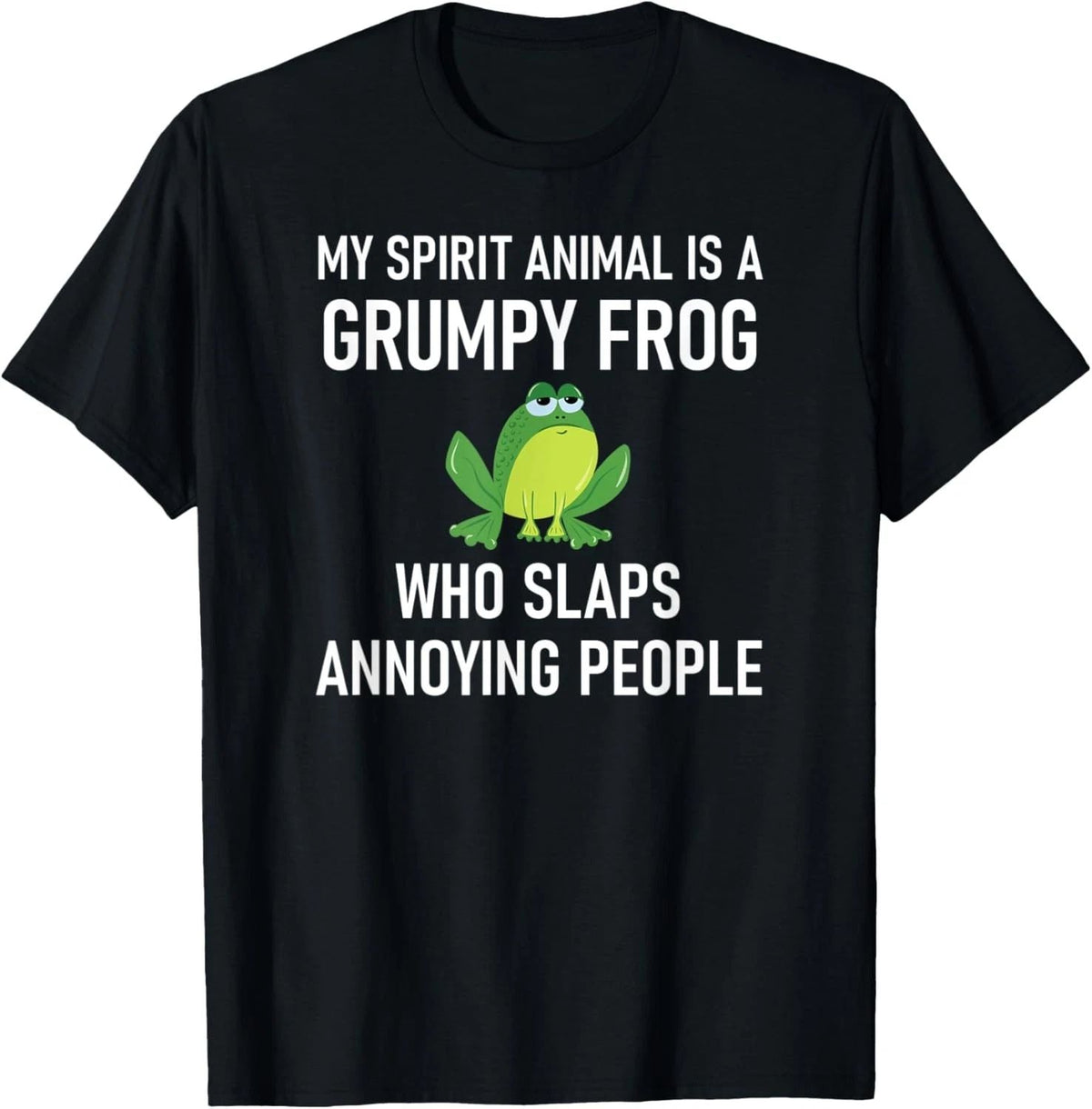 My Spirit Animal Is A Grumpy Frog, Funny, Jokes, Sarcastic Unisex