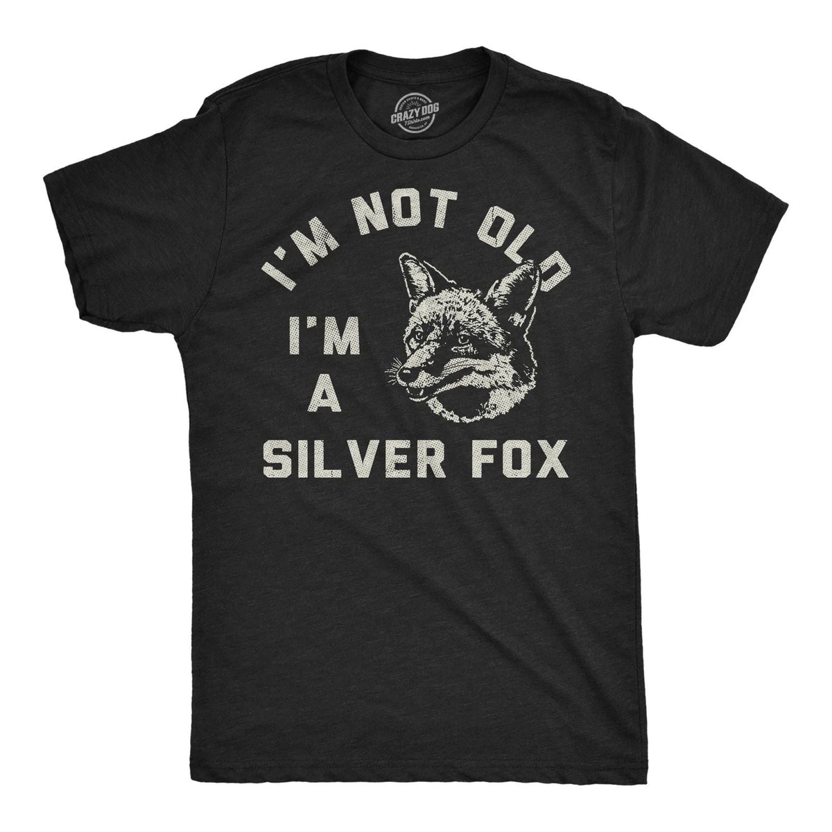 Mens Funny T Shirts Im Not Old Im A Silver Fox Sarcastic Graphic Novelty Tee for Unisex