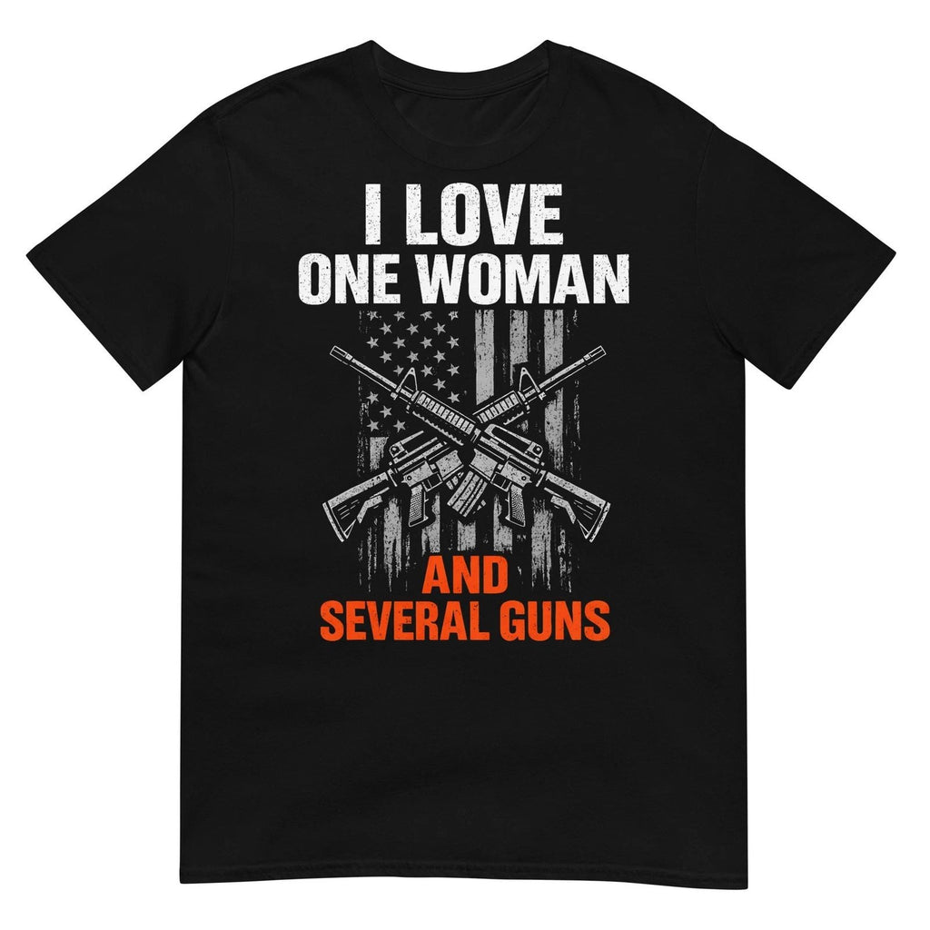 I Love One Woman and Several Guns Funny Gun Owner Men Unisex