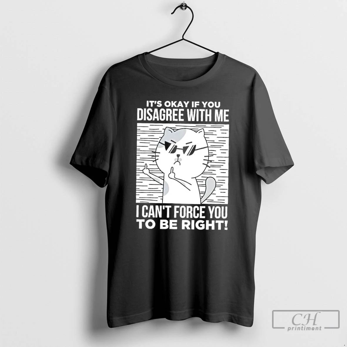 Classic Angry Cat With Glasses Its Okay If You Disagree With Me T Shirts Unisex