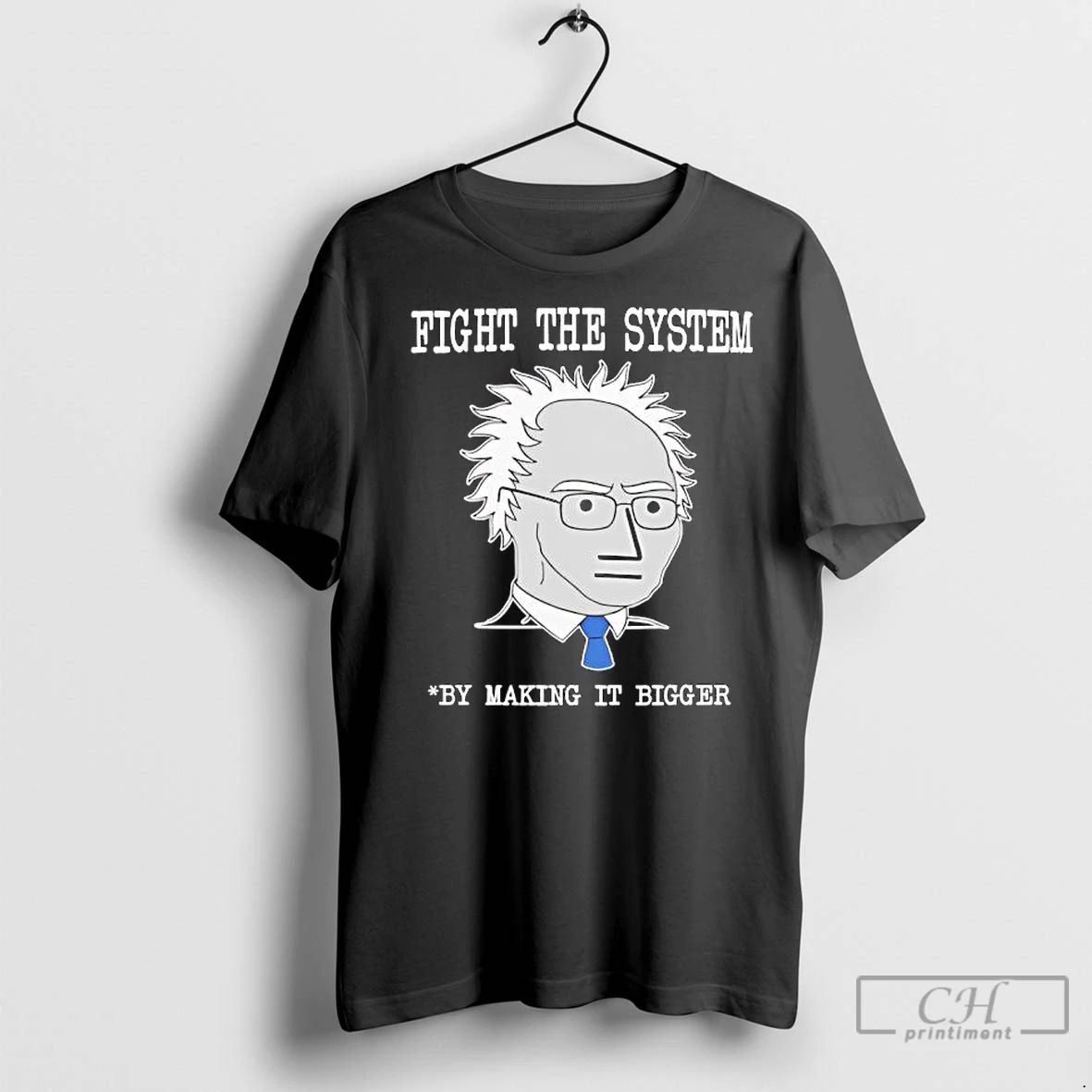 Premium Fight The System By Making It Bigger Npc Unisex