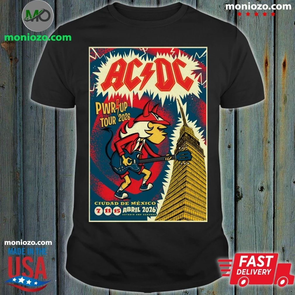 Original AC DC Estadio GNP Seguros Mexico Apr 7 11 & 15 2026 Poster – Best Gift for Music Fans