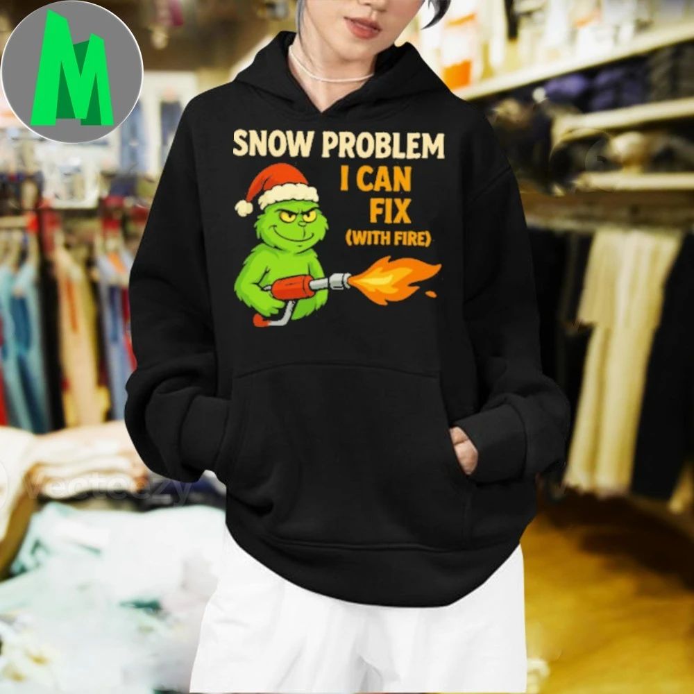 Snow problem no more Grinch Shirt Unisex