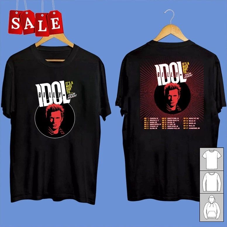 New Billy Idol IT'S A NICE DAY TO AGAIN 2026 Unisex S-5XL Shirt MM236 Unisex