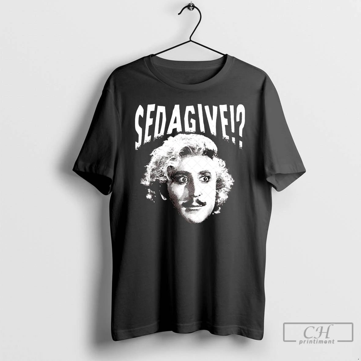 Classic Gene Wilder Sedagive Young Frankenstein T Shirts Unisex